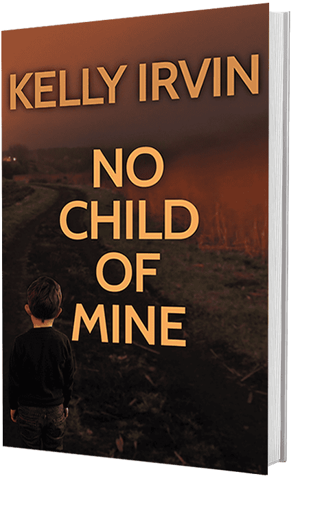 No Child of Mine - re-release -Kelly Irvin
